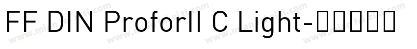 FF DIN ProforII C Light字体转换